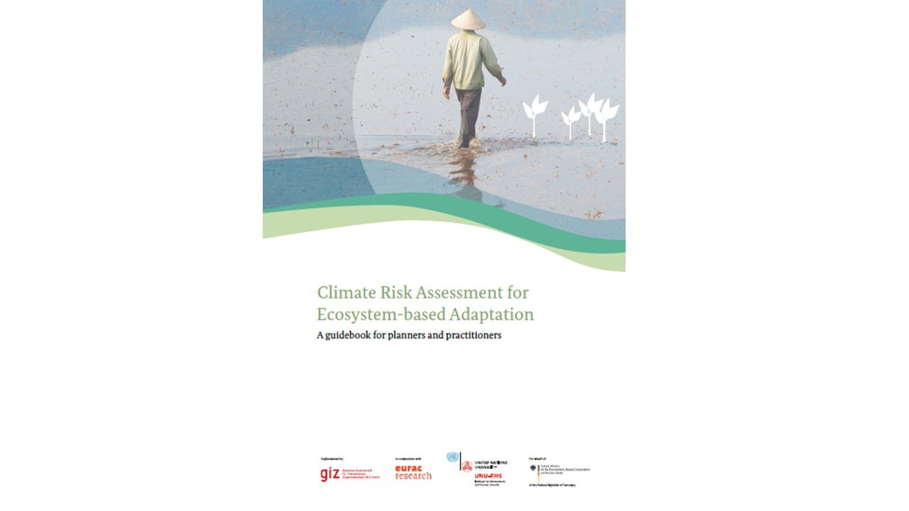 Climate Risk Assessment for Ecosystem-based Adaptation – a guidebook ...